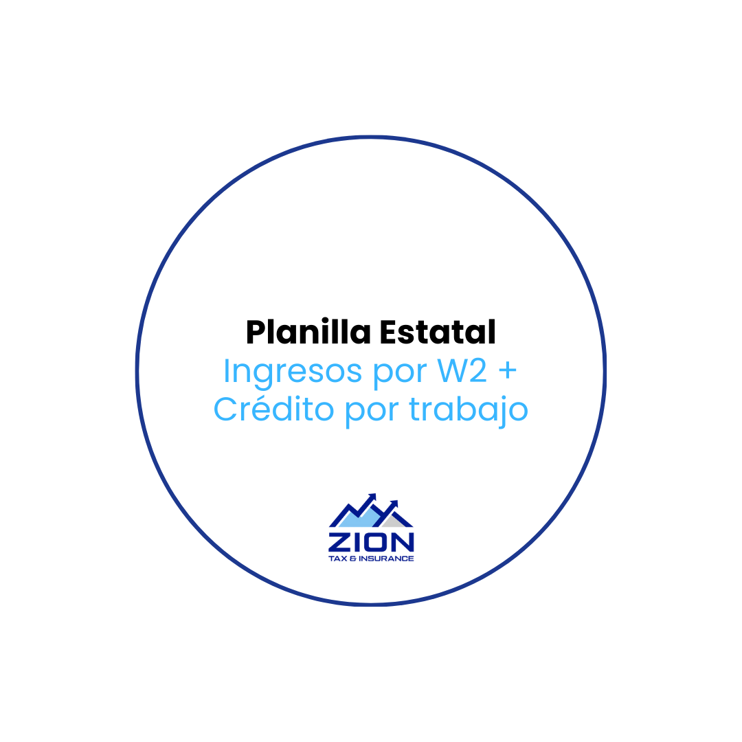 Planilla Estatal - Ingresos por W2 + Crédito por Trabajo