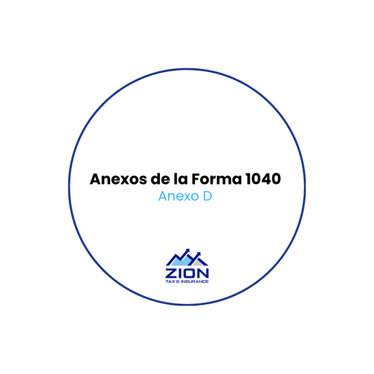 Anexos de la Forma 1040 - ANEXO D