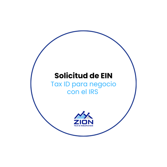 Solicitud de EIN (Tax ID) - Número de Seguro Social Patronal de Negocios (IRS)