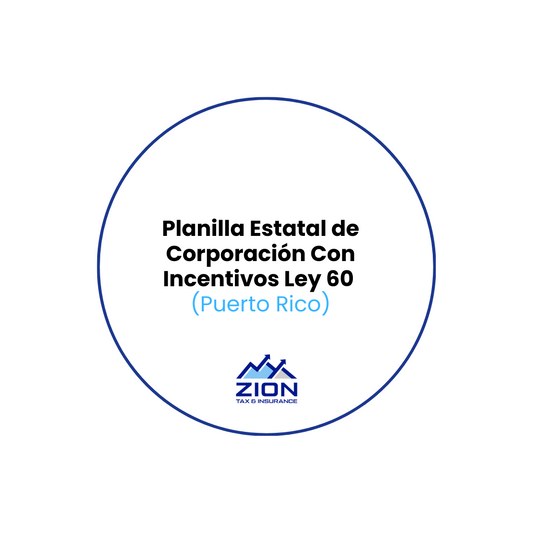 Planilla Corporativa Estatal para corporaciones con Incentivos (Departamento de Hacienda)