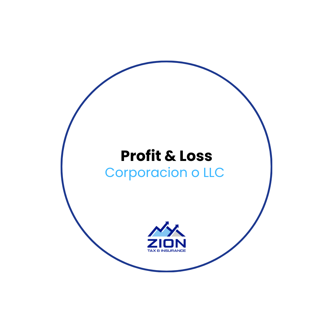 Profit & Loss (Negocios como Corporación o LLC)