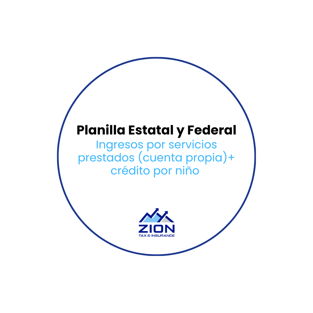 Planilla Estatal y Federal - Ingresos por Servicios Prestados + Crédito por Niño