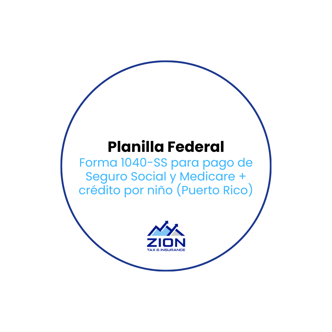 Planilla Federal Forma 1040SS - Pago de Seguro Social y Medicare (Con Credito por Niño)